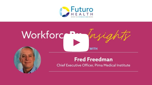 Fred Freedman Chief Executive Officer, Pima Medical Institute